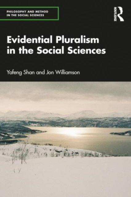 Evidential Pluralism in the Social Sciences