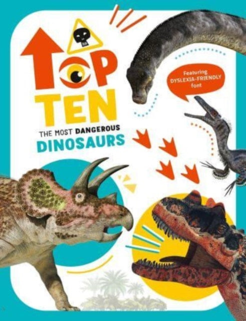 The Most Dangerous Dinosaurs: Top Ten