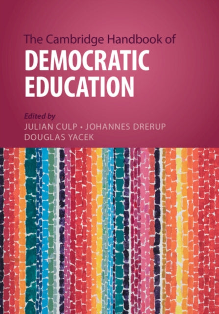 The Cambridge Handbook of Democratic Education