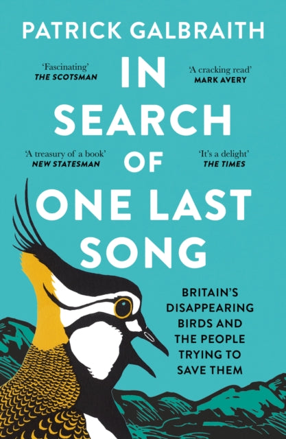 In Search of One Last Song: Britain'S Disappearing Birds and the People Trying to Save Them