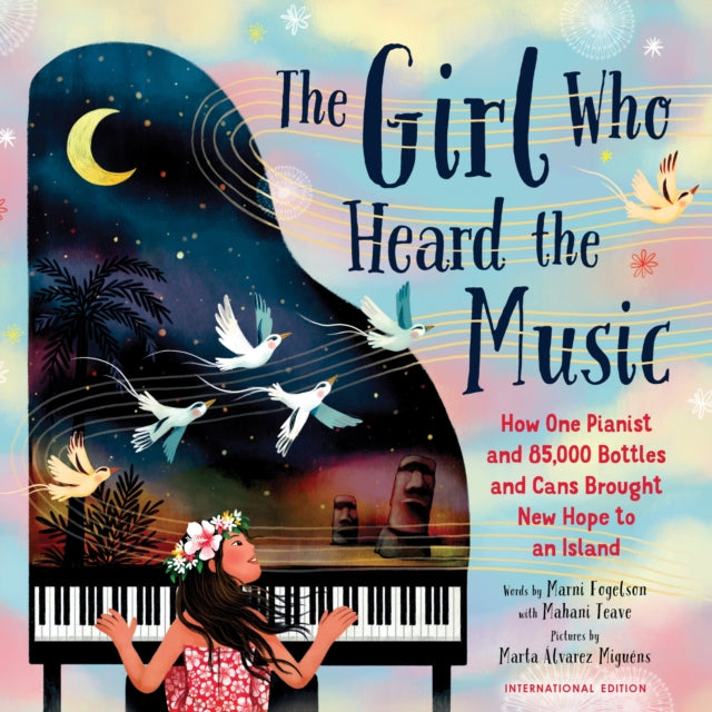 The Girl Who Heard the Music: Mahani Teave, The Pianist with a Dream as Big as an Island