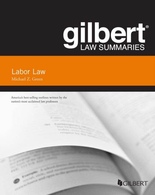 Gilbert Law Summaries on Labor Law