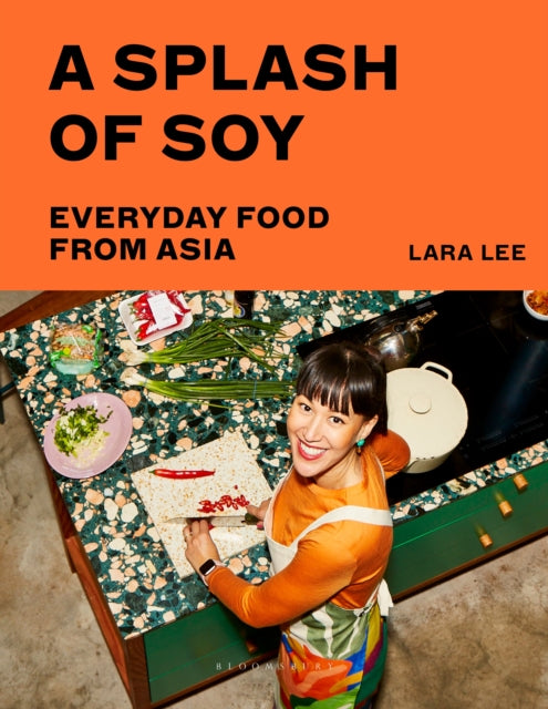 A Splash of Soy: Everyday Food from Asia