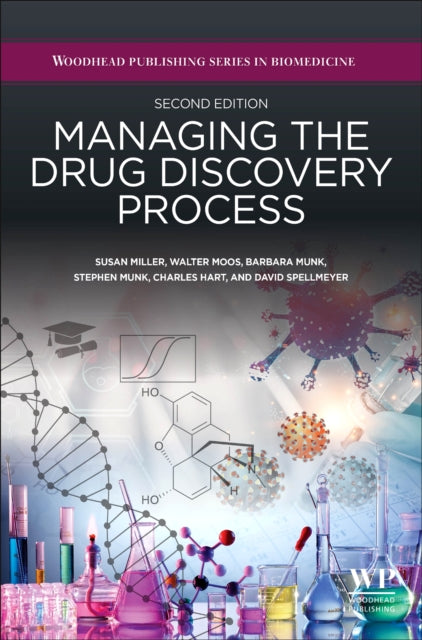 Managing the Drug Discovery Process: Insights and advice for students, educators, and practitioners