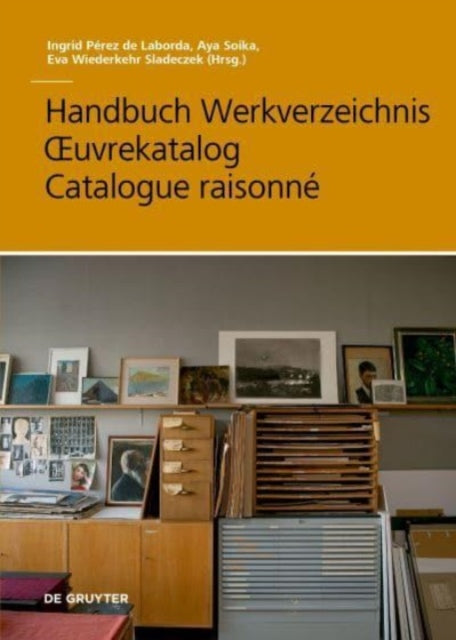 Handbuch Werkverzeichnis - OEuvrekatalog - Catalogue raisonne