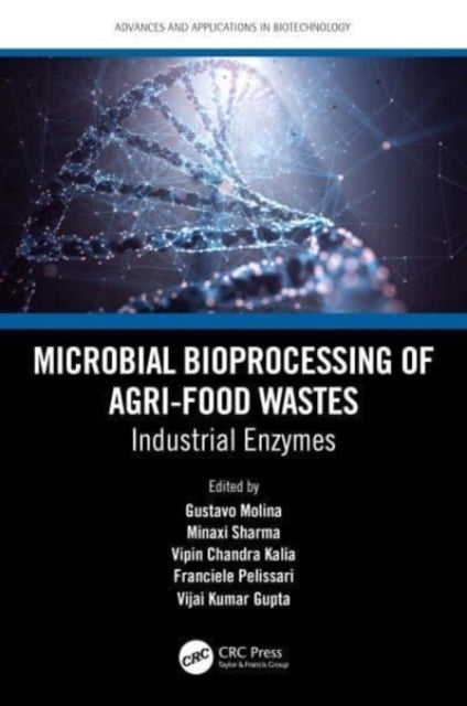 Microbial Bioprocessing of Agri-food Wastes: Industrial Enzymes