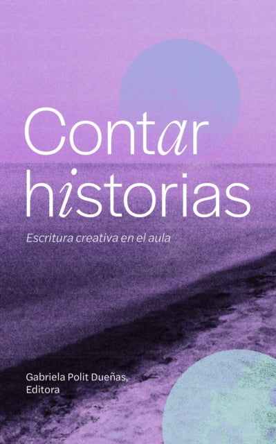 Contar historias: Escritura creativa en el aula