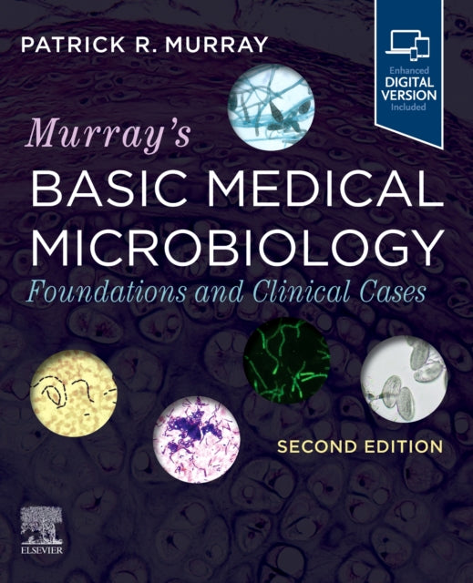 Murray's Basic Medical Microbiology: Foundations and Clinical Cases