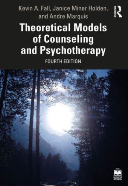 Theoretical Models of Counseling and Psychotherapy