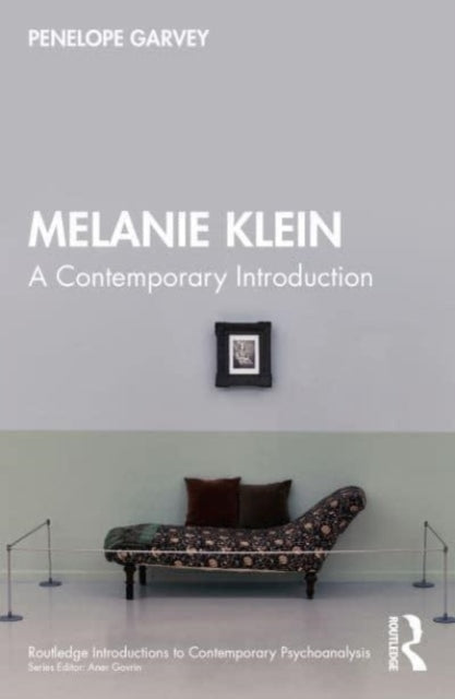 Melanie Klein: A Contemporary Introduction