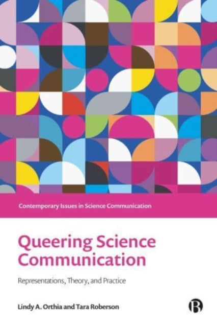 Queering Science Communication: Representations, Theory, and Practice