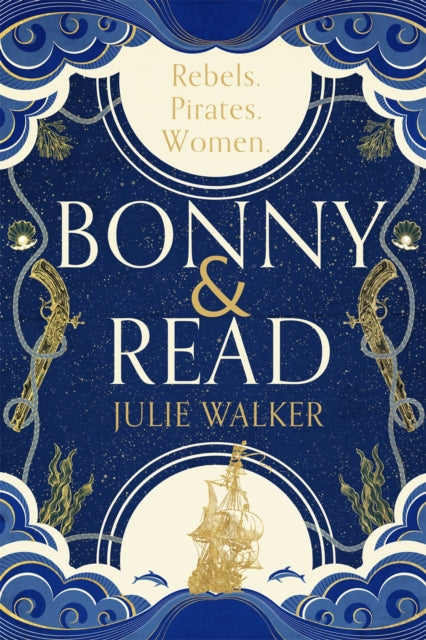 Bonny & Read: The stunning new feminist historical novel for 2022