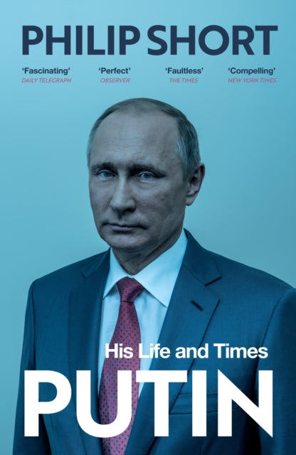 Putin: The explosive and extraordinary new biography of Russia's leader