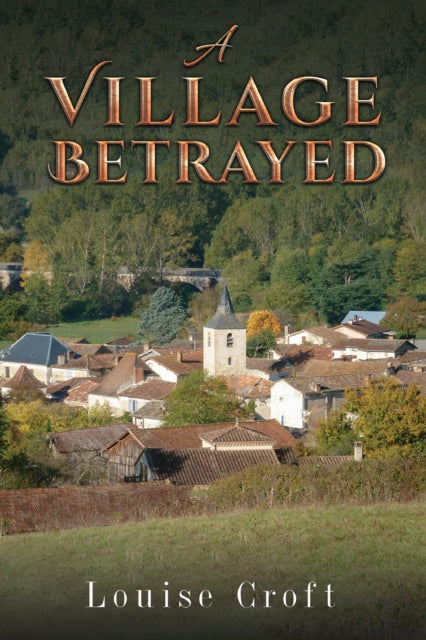 A Village Betrayed