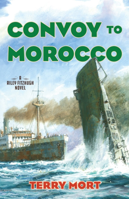 Convoy to Morocco: A Riley Fitzhugh Novel