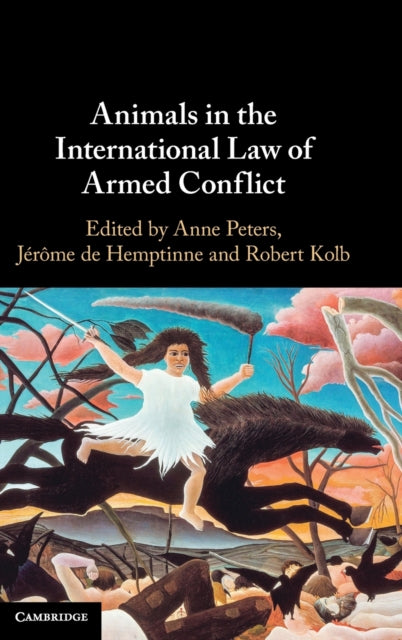 Animals in the International Law of Armed Conflict