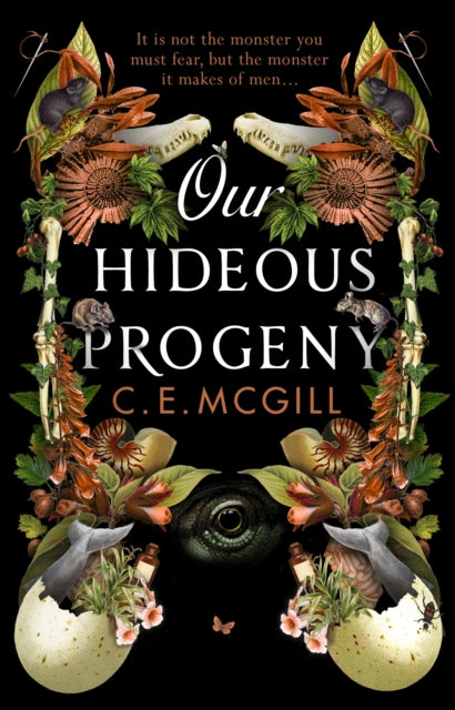 Our Hideous Progeny: A sumptuous gothic adventure story with echoes of Mary Shelley's Frankenstein