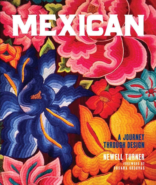 Mexican: A Journey Through Design