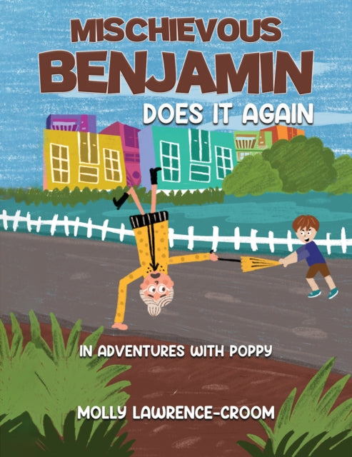 Mischievous Benjamin Does It Again: In Adventures With Poppy