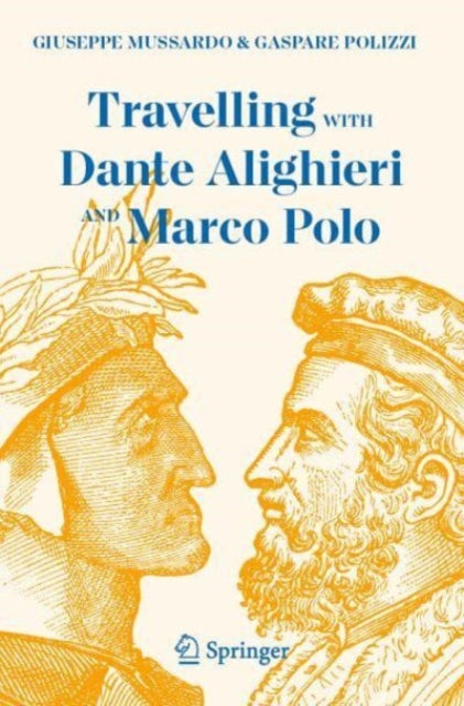 Sky and Earth: Travelling with Dante Alighieri and Marco Polo