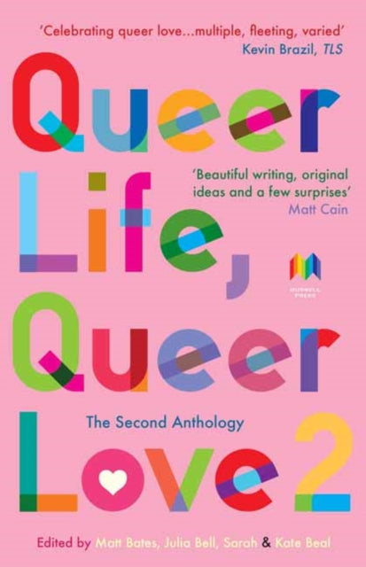 Queer Life, Queer Love: The Second Anthology