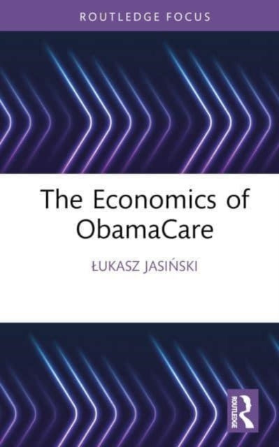 The Economics of ObamaCare