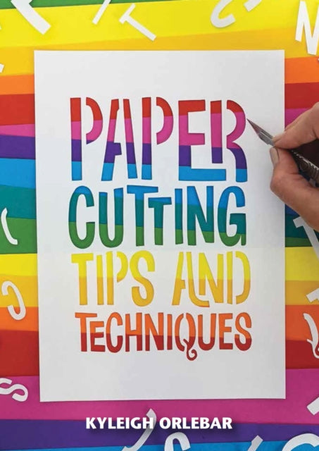 Papercutting: Tips and Techniques