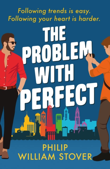 The Problem With Perfect: A totally feelgood, fake-fake boyfriend queer romcom that will make you smile