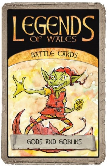 Legends of Wales Battle Cards: Gods and Goblins