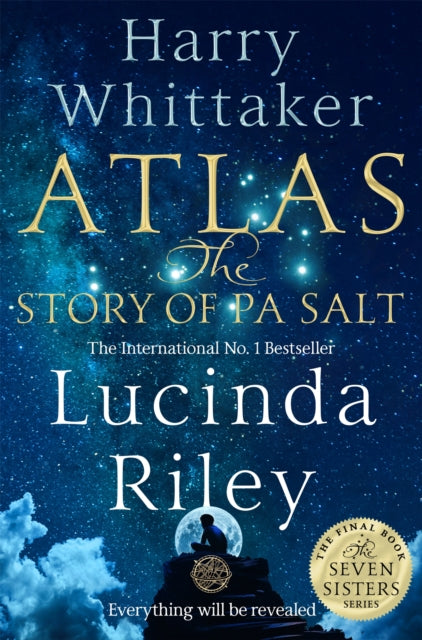 Atlas: The Story of Pa Salt: The epic conclusion to the Seven Sisters series