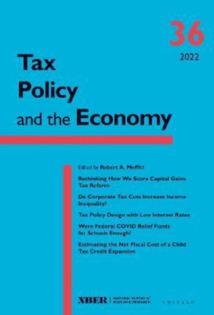 Tax Policy and the Economy, Volume 36
