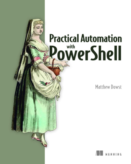 Practical Automation with PowerShell