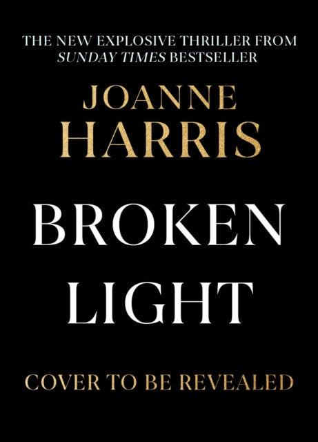 Broken Light: The explosive and unforgettable new novel from the million copy bestselling author