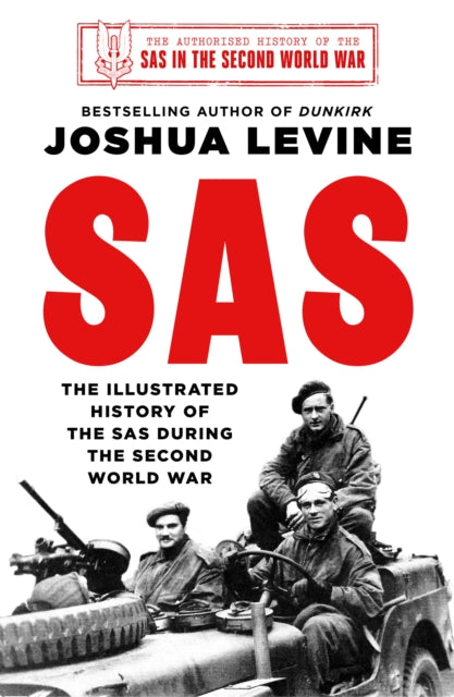 SAS: The Illustrated History of the SAS
