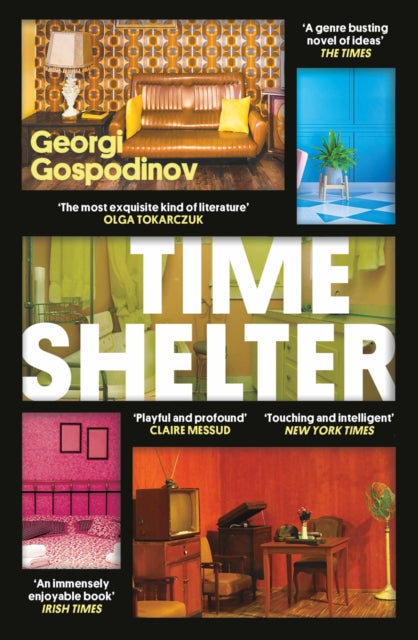 Time Shelter: Shortlisted for the International Booker Prize 2023