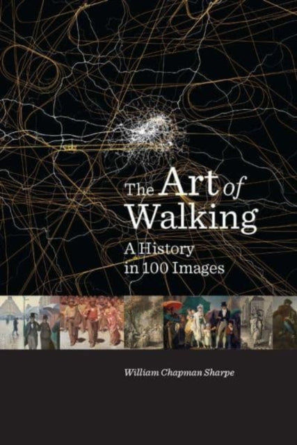 The Art of Walking: A History in 100 Images