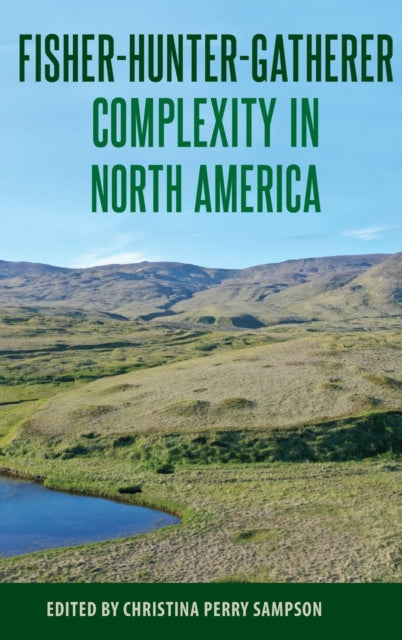 Fisher-Hunter-Gatherer Complexity in North America