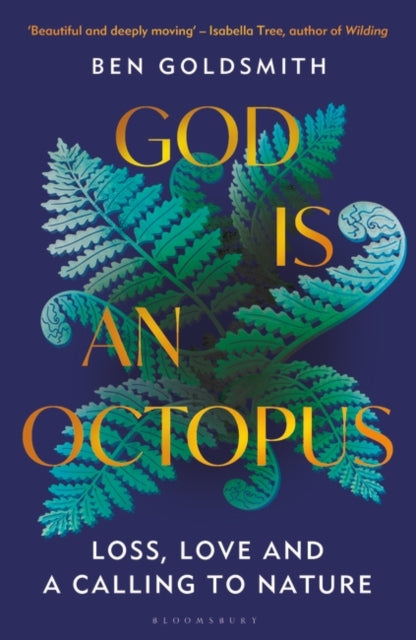 God Is An Octopus: Loss, Love and a Calling to Nature