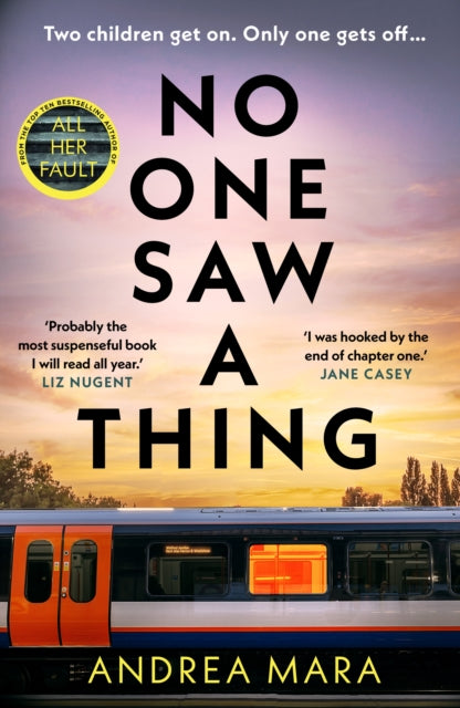 No One Saw a Thing: The twisty and unputdownable new crime thriller for 2023 from the bestselling author of All Her Fault