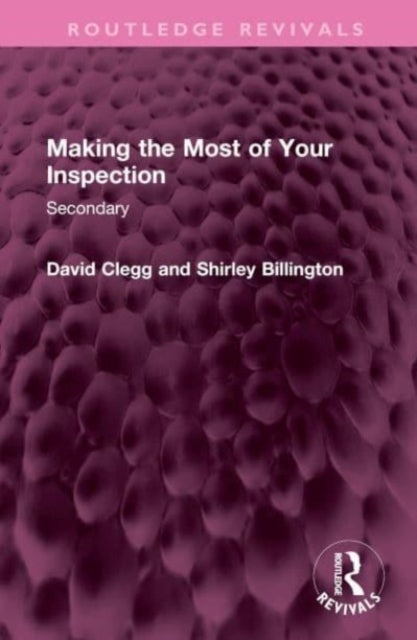 Making the Most of Your Inspection: Secondary