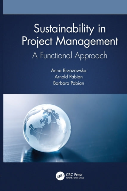 Sustainability in Project Management: A Functional Approach