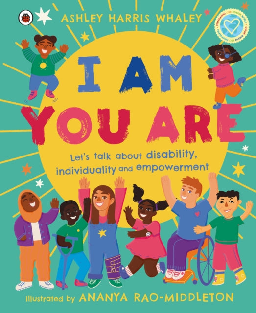 I Am, You Are: Let's Talk About Disability, Individuality and Empowerment