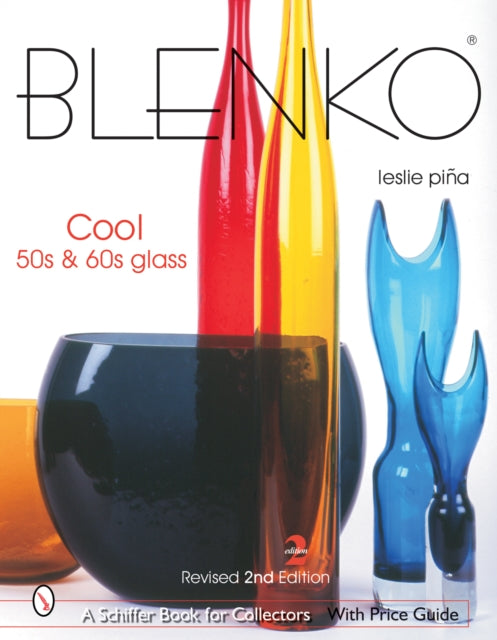 Blenko: Cool '50s and '60s Glass