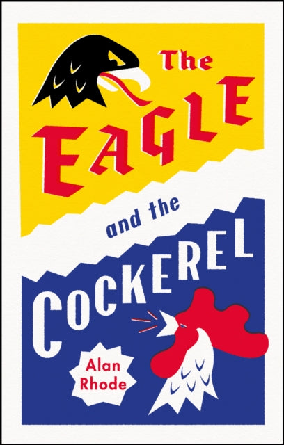 The Eagle and the Cockerel