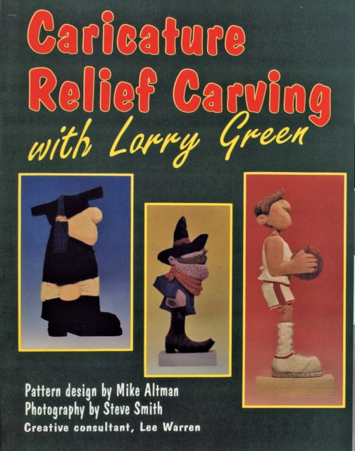 Caricature Relief Carving with Larry  Green