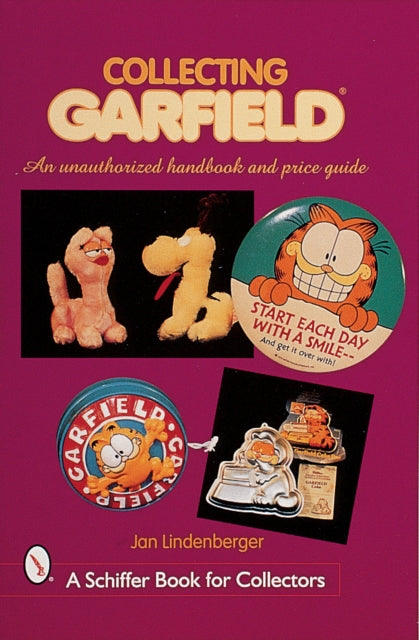 Collecting Garfield: An Unauthorized Handbook and Price Guide