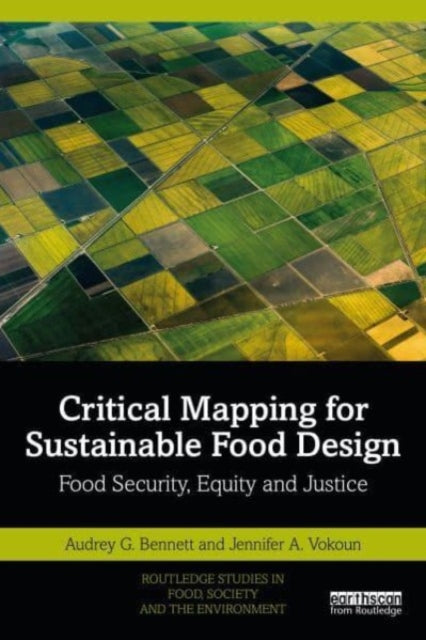 Critical Mapping for Sustainable Food Design: Food Security, Equity, and Justice