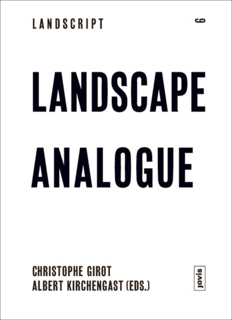 Landscape Analogue: About Material Culture and Idealism