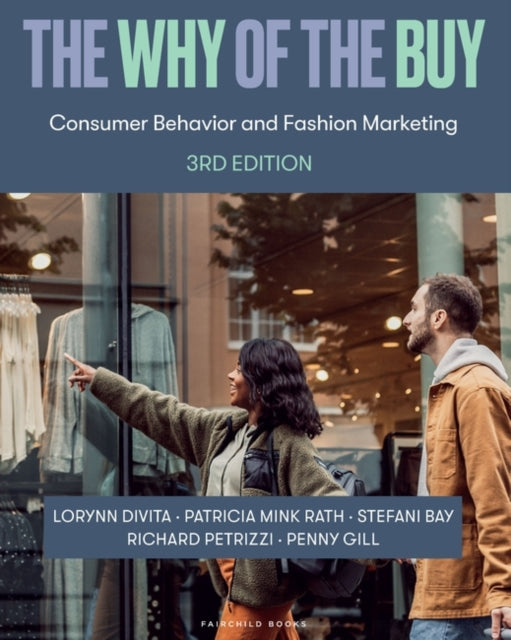 The Why of the Buy: Consumer Behavior and Fashion Marketing - Bundle Book + Studio Access Card