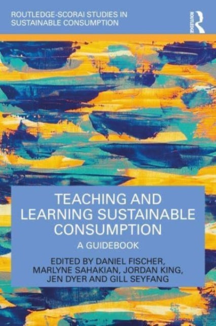 Teaching and Learning Sustainable Consumption: A Guidebook